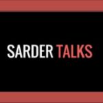 Sarder Talks