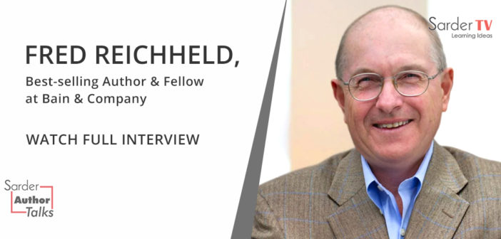 Full Episode – Fred Reichheld